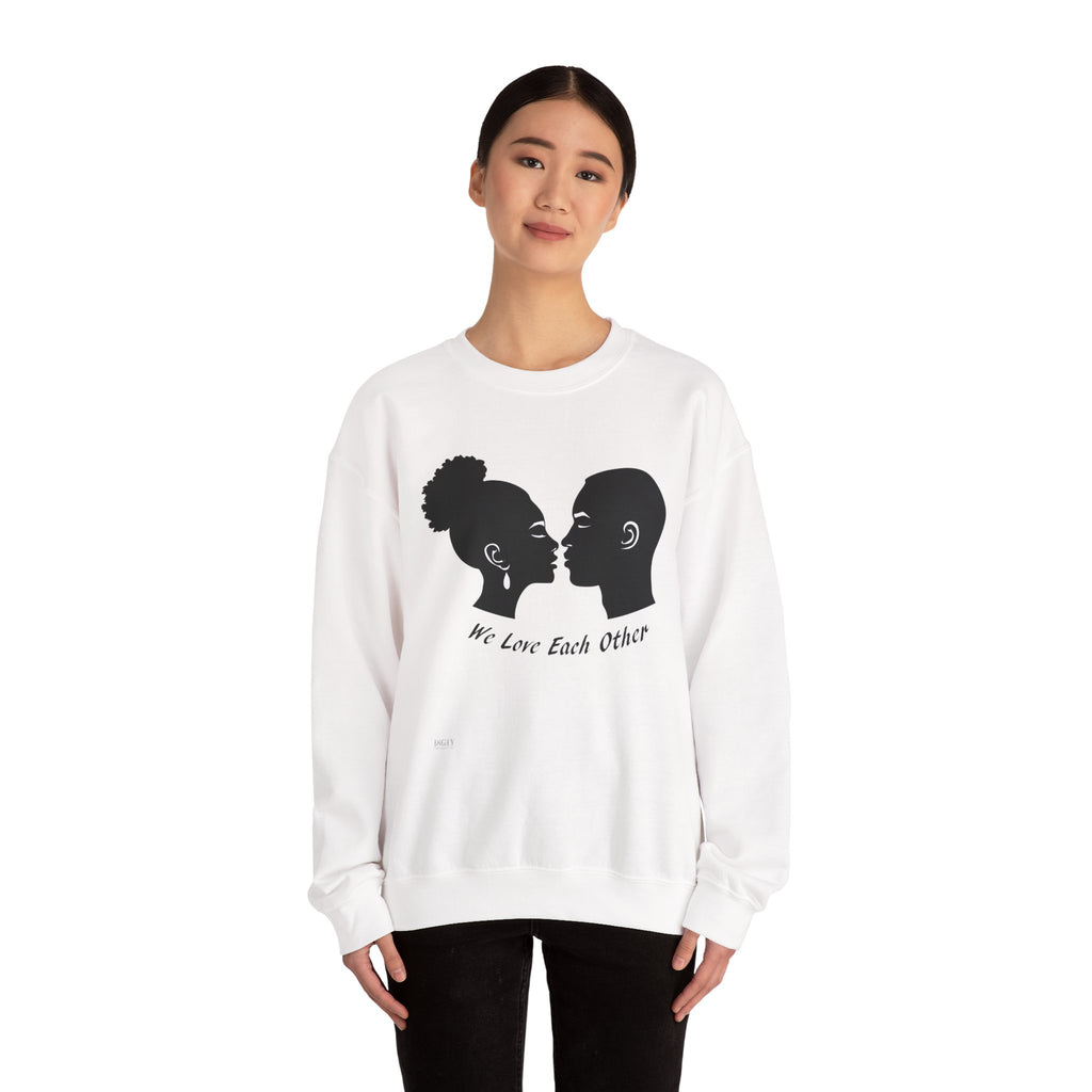 We Love Each Other Crewneck Sweatshirt — Couple & Friendship Cozy Pullover