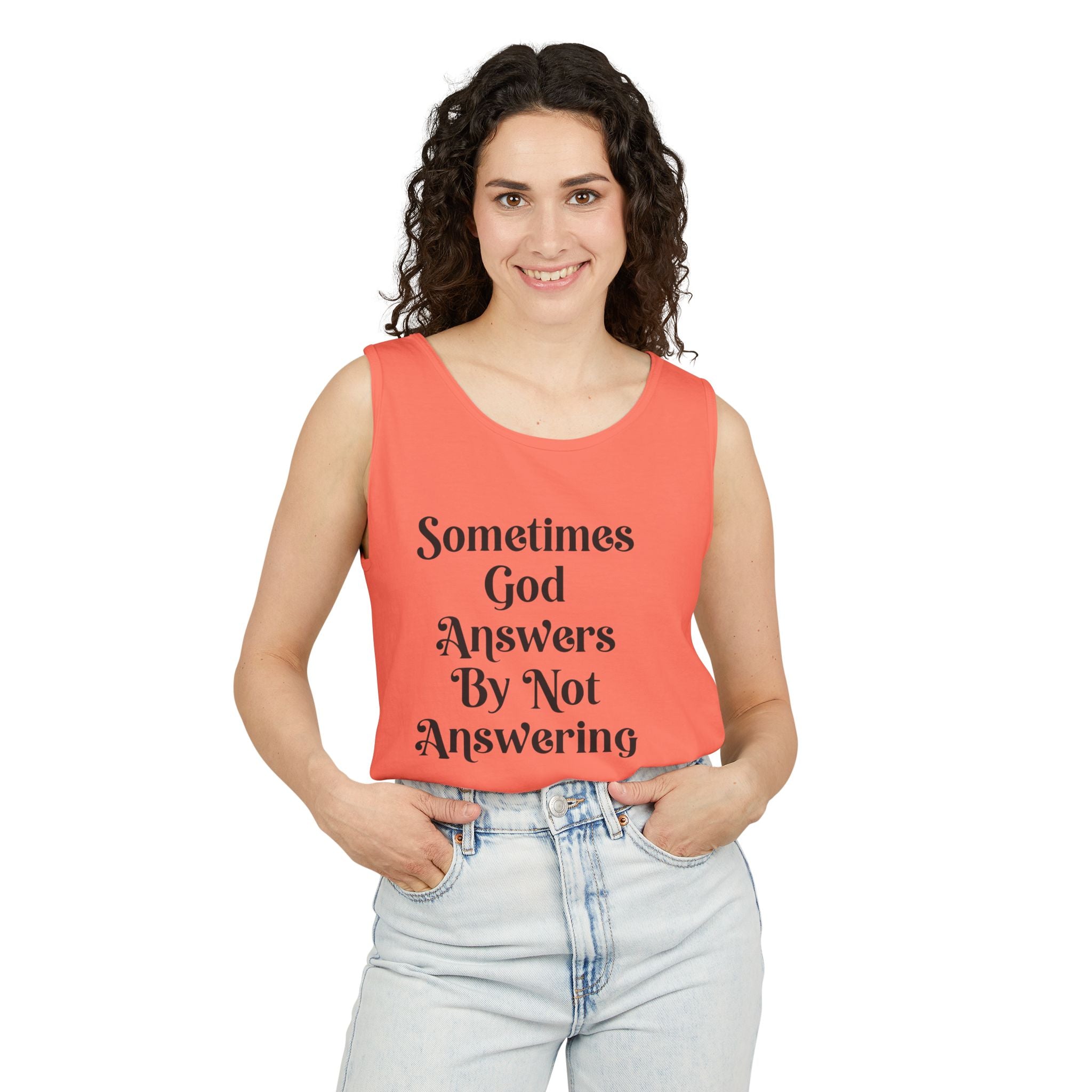 Sometimes God Answers By Not Answering Christian Tank Top