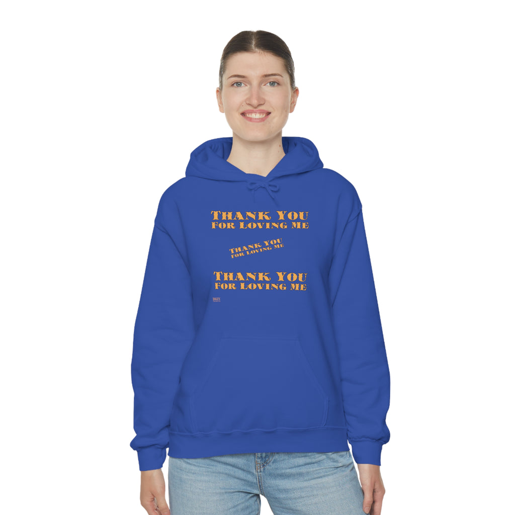 Unisex Heavy Blend Hooded Sweatshirt...Thank You For Loving Me...Yel