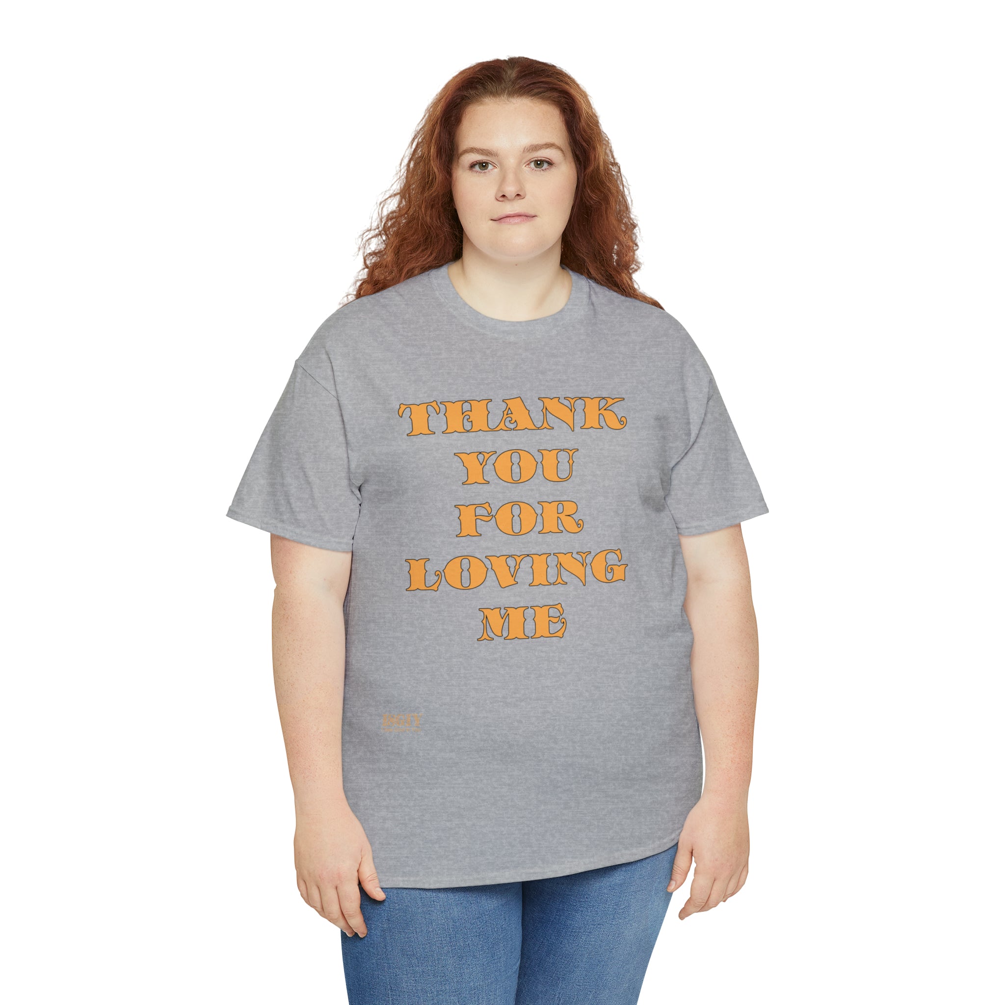 Unisex Heavy Cotton Tee...Thank You For Loving Me...Yel