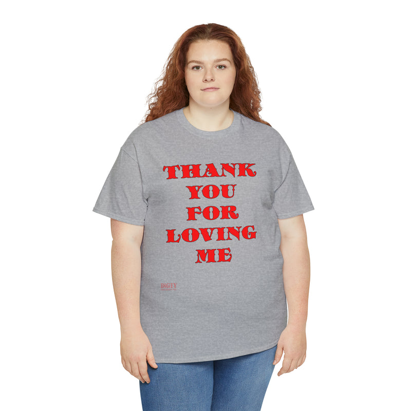 Unisex Heavy Cotton Tee Thank You For Loving