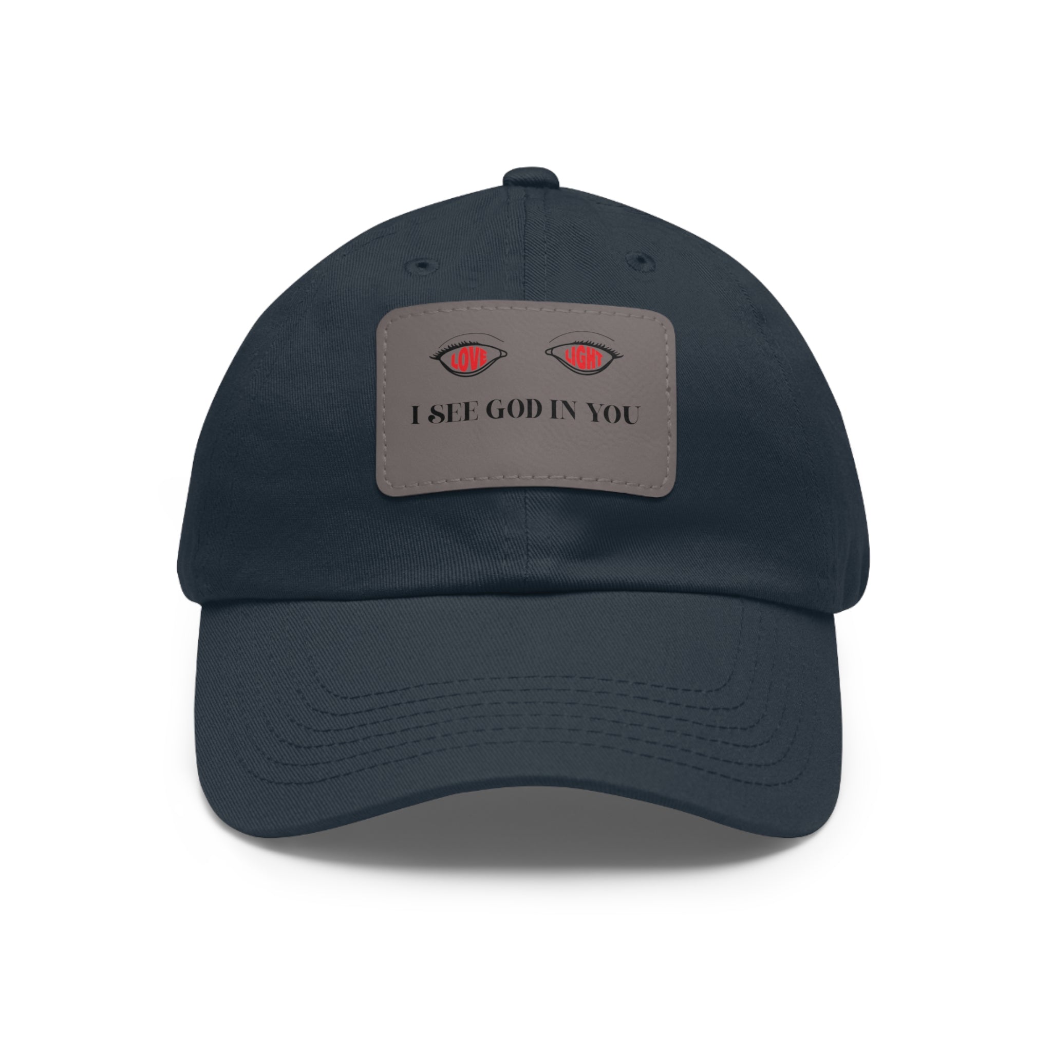 Dad Hat with Leather Patch. I See God In You