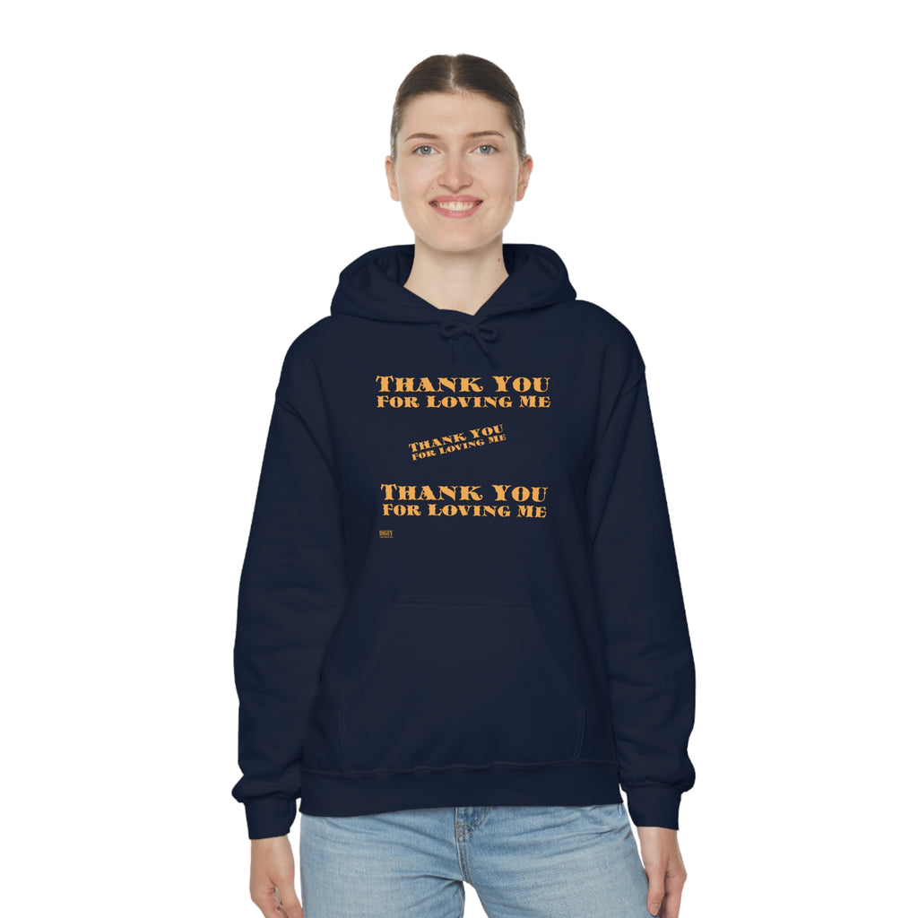 Unisex Heavy Blend Hooded Sweatshirt...Thank You For Loving Me...Yel