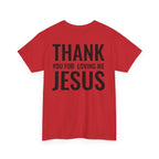 Christian Unisex Tee Thank You For Loving Jesus