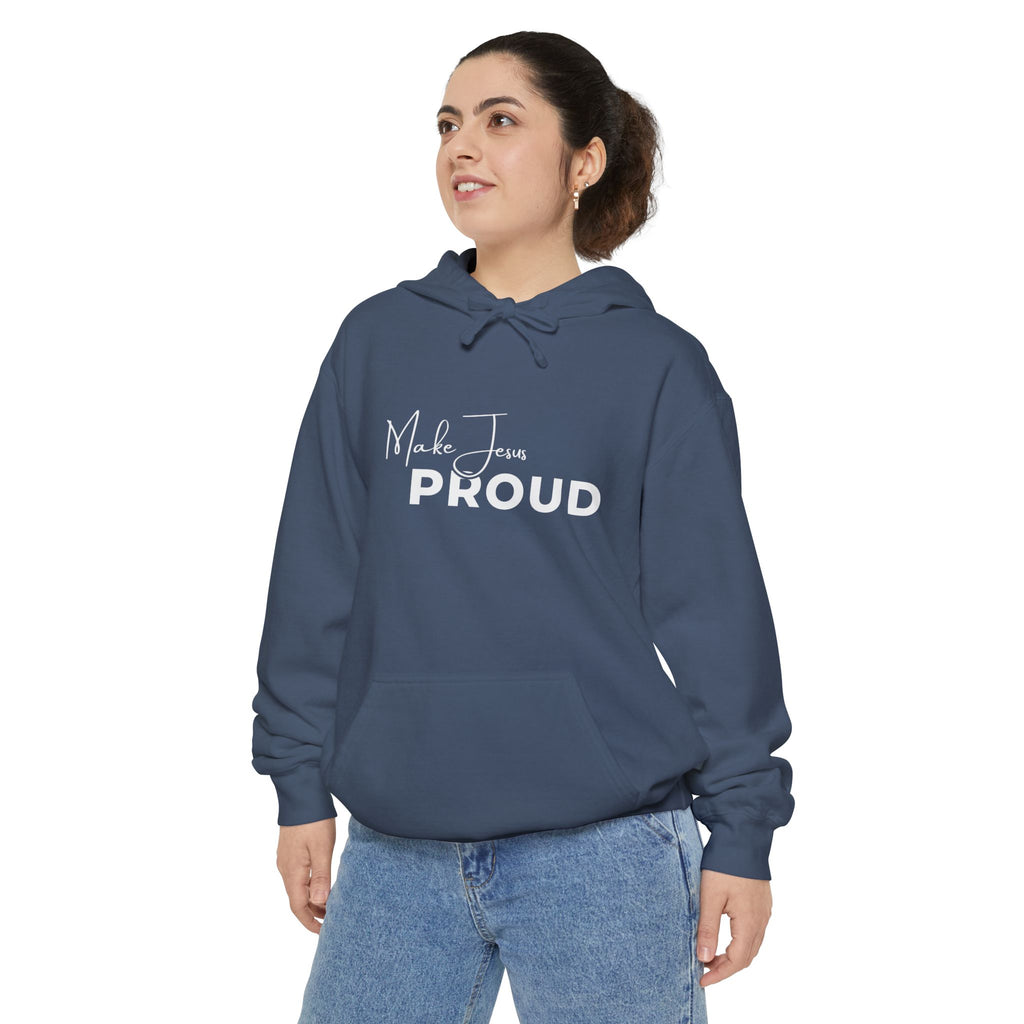 Make Jesus Proud Hoodie