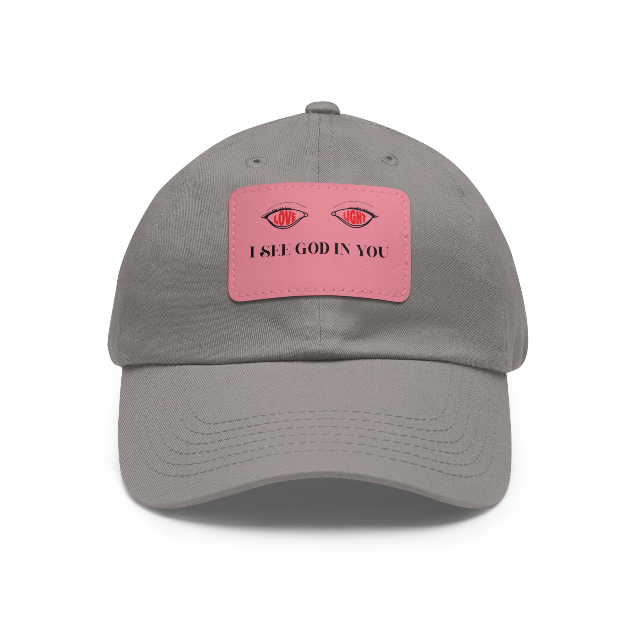 Dad Hat with Leather Patch. I See God In You