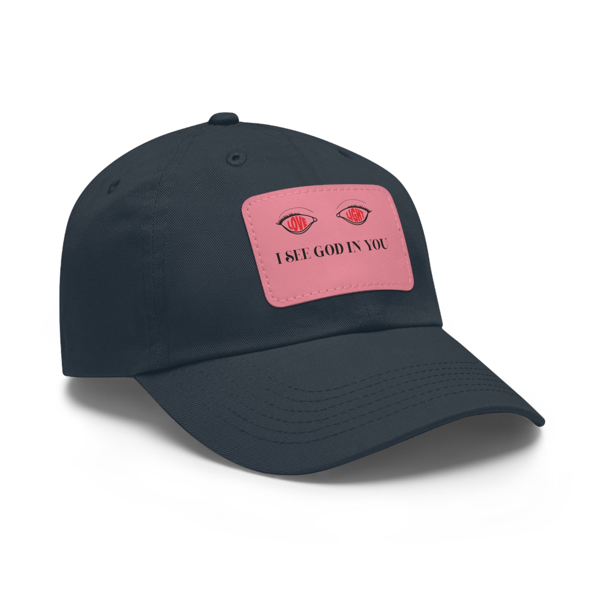 Dad Hat with Leather Patch. I See God In You