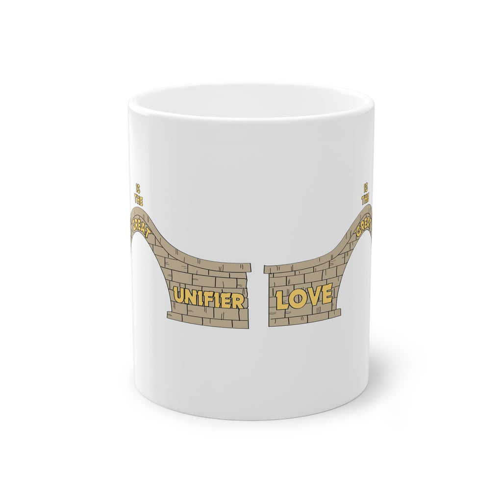 Standard Mug, 11oz.....Love Is The Great Unifier