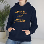 Unisex Heavy Blend Hooded Sweatshirt...Thank You For Loving Me...Yel
