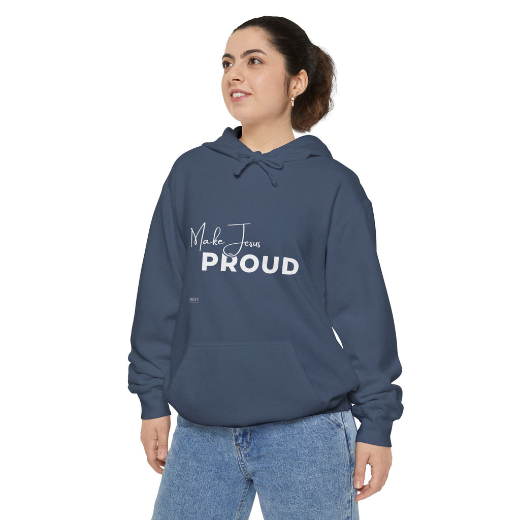 Make Jesus Proud Hoodie