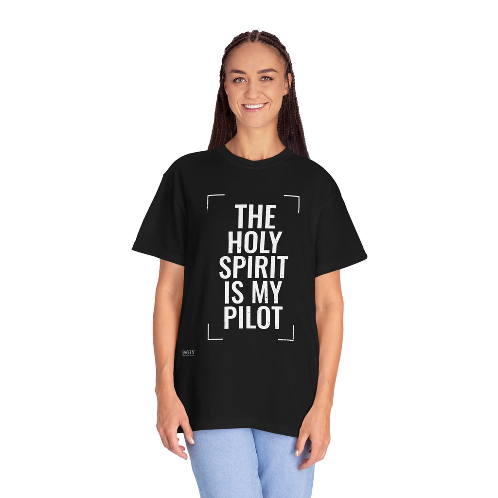 Holy Spirit Is My Pilot T-Shirt — Christian Faith Graphic Tee