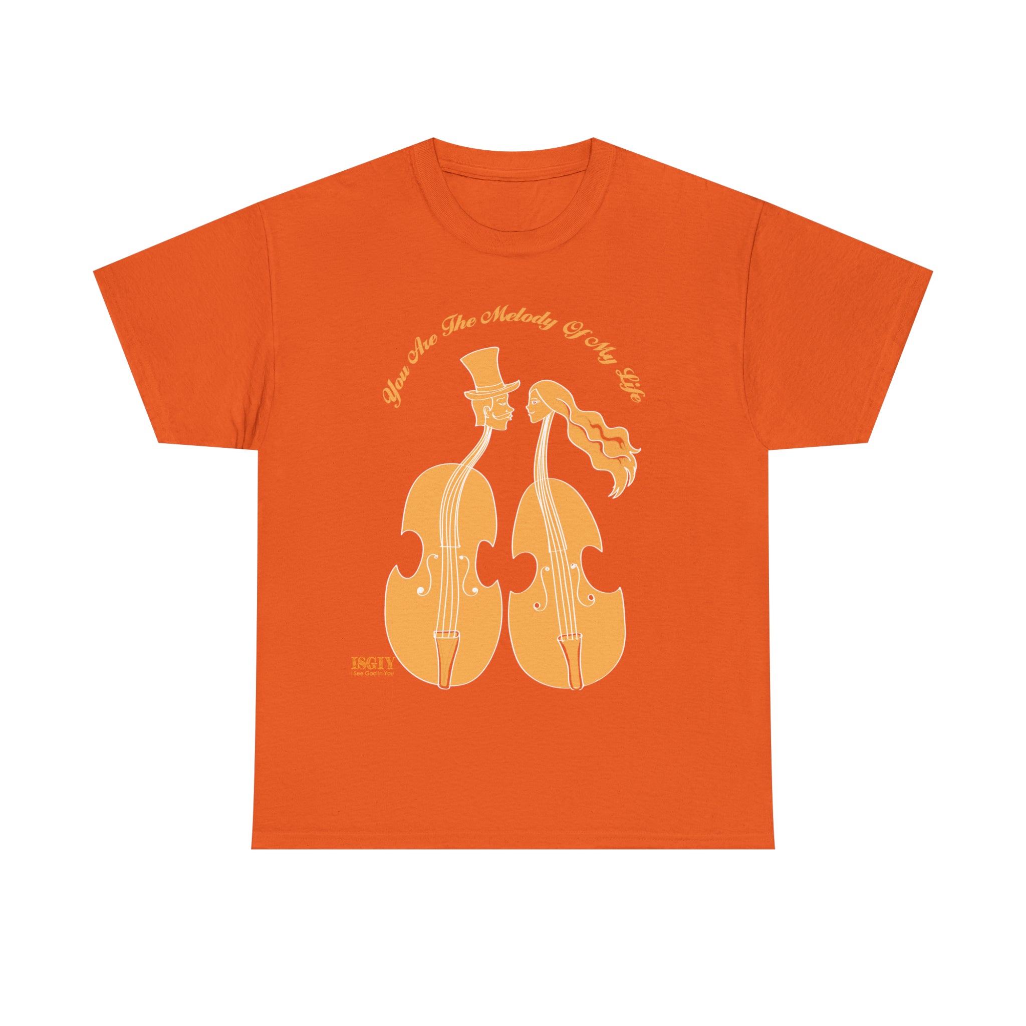 Copy of Unisex Heavy Cotton Tee...You Are The Melody Yel