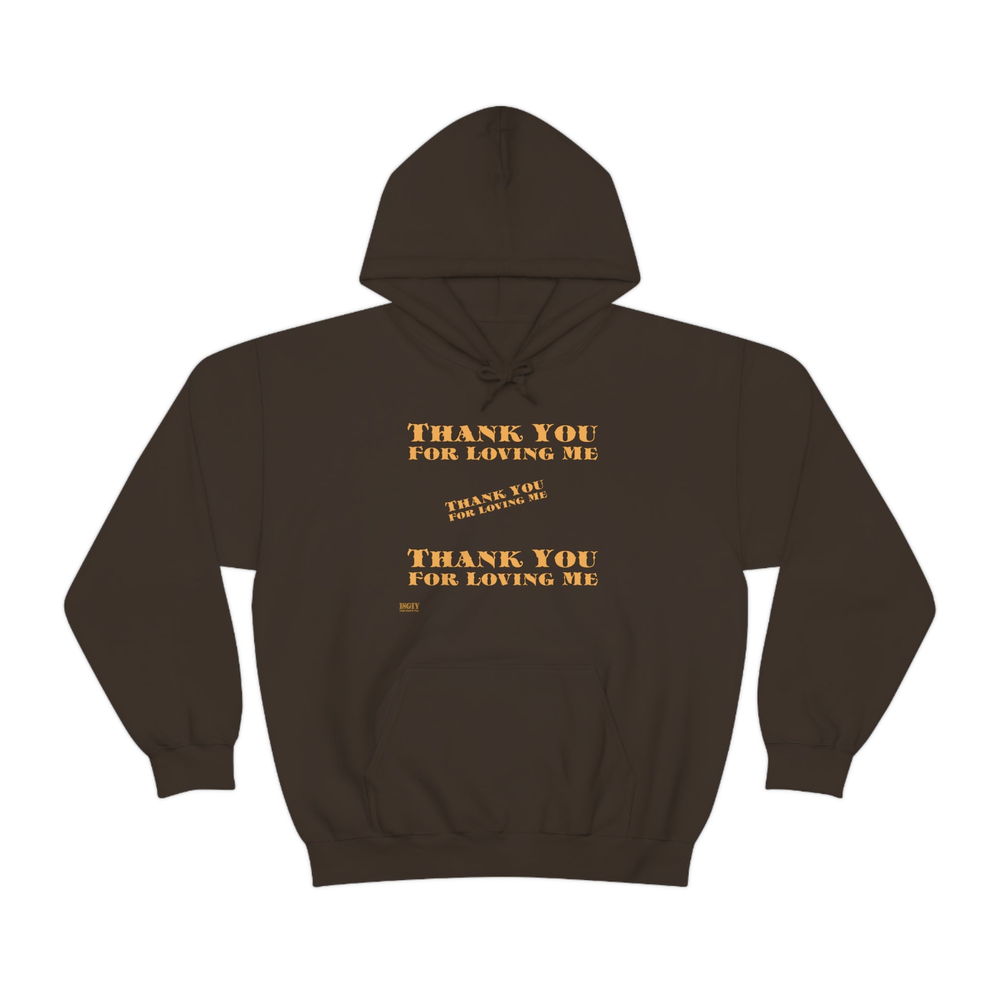 Unisex Heavy Blend Hooded Sweatshirt...Thank You For Loving Me...Yel