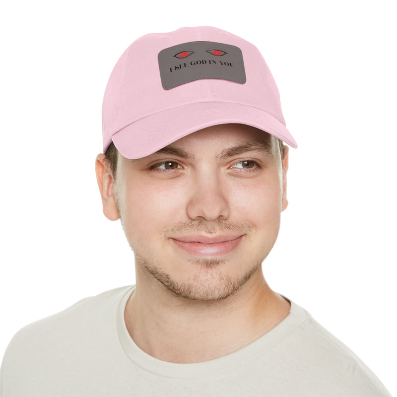 Dad Hat with Leather Patch. I See God In You