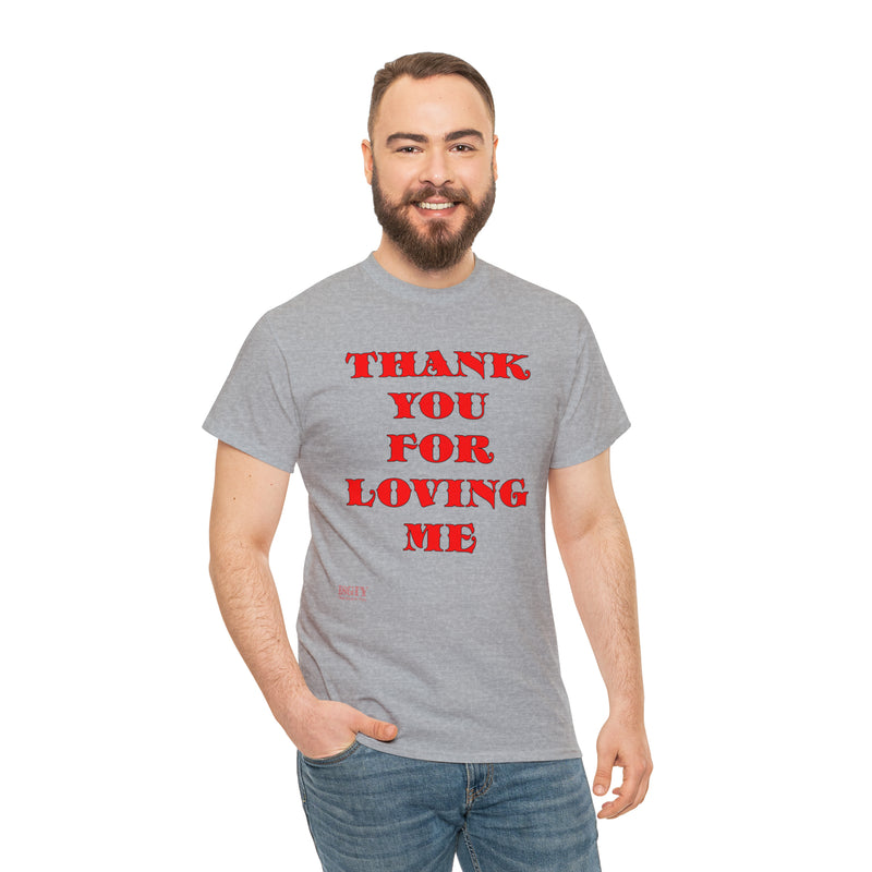 Unisex Heavy Cotton Tee Thank You For Loving