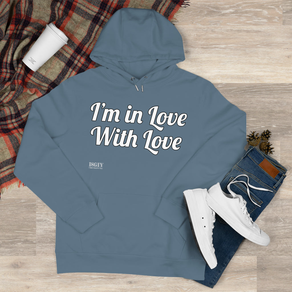 King Hooded Sweatshirt.....I'm in Love With Love....Whi