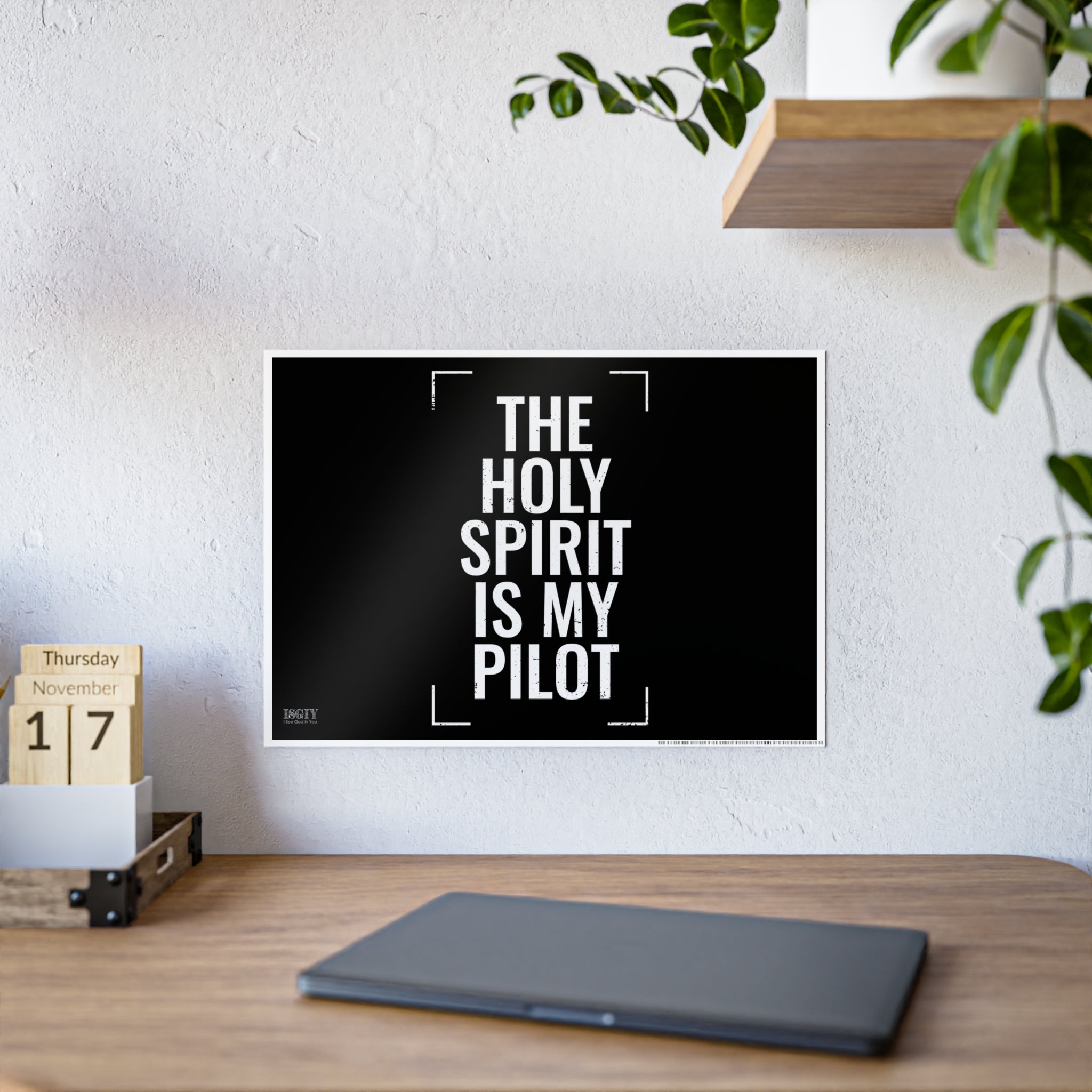 Gloss Poster — "The Holy Spirit Is My Pilot" Christian Wall Art
