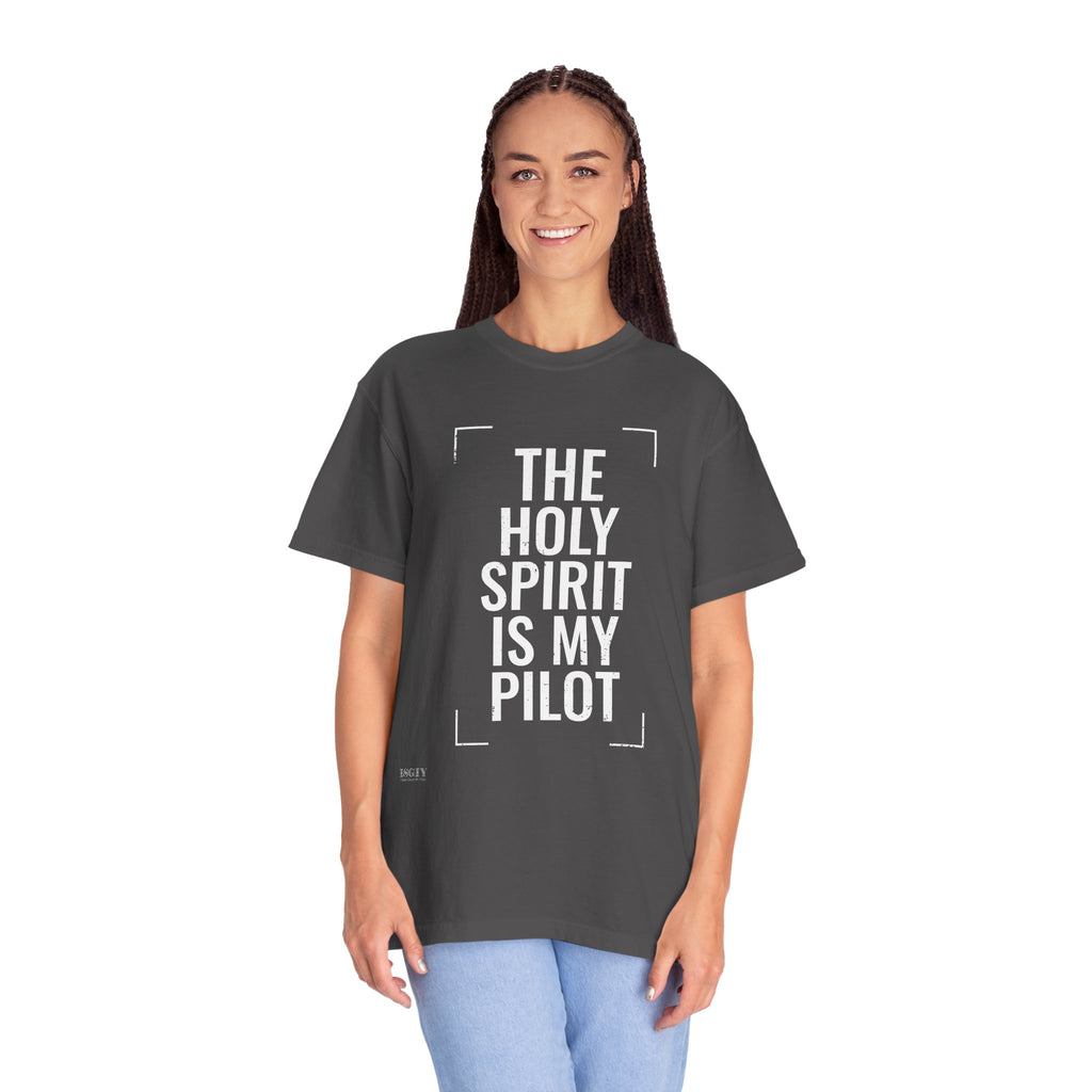 Holy Spirit Is My Pilot T-Shirt — Christian Faith Graphic Tee