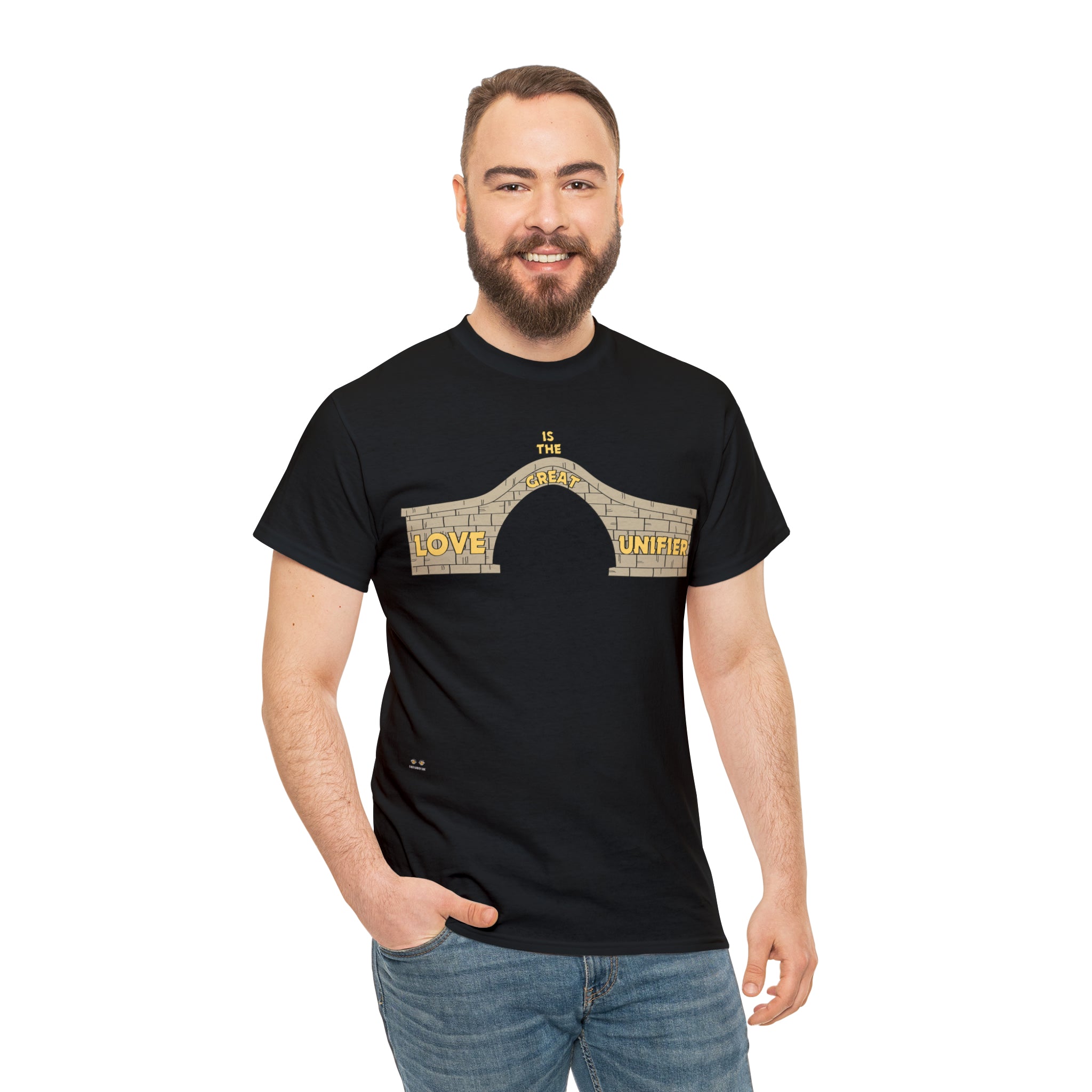 Unisex Heavy Cotton Tee...Love Is The Great Unifier