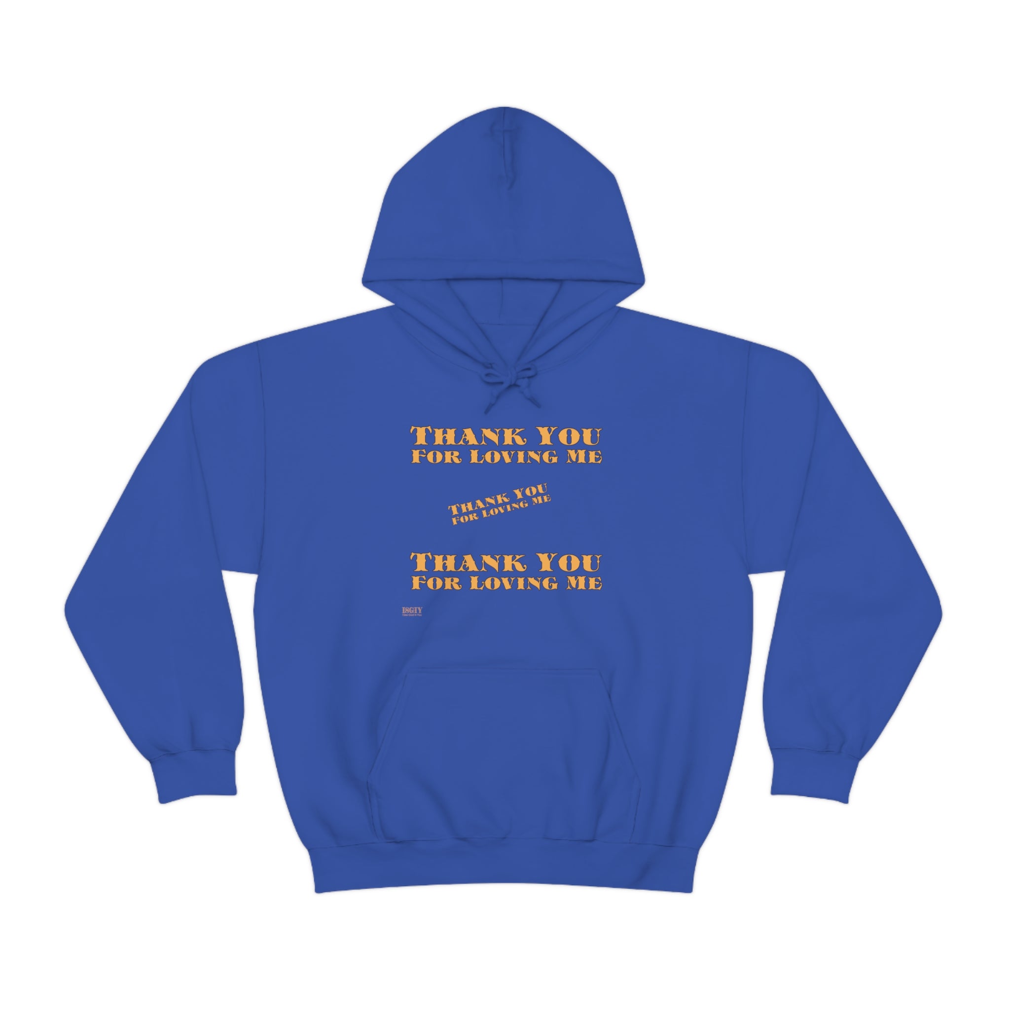 Unisex Heavy Blend Hooded Sweatshirt...Thank You For Loving Me...Yel
