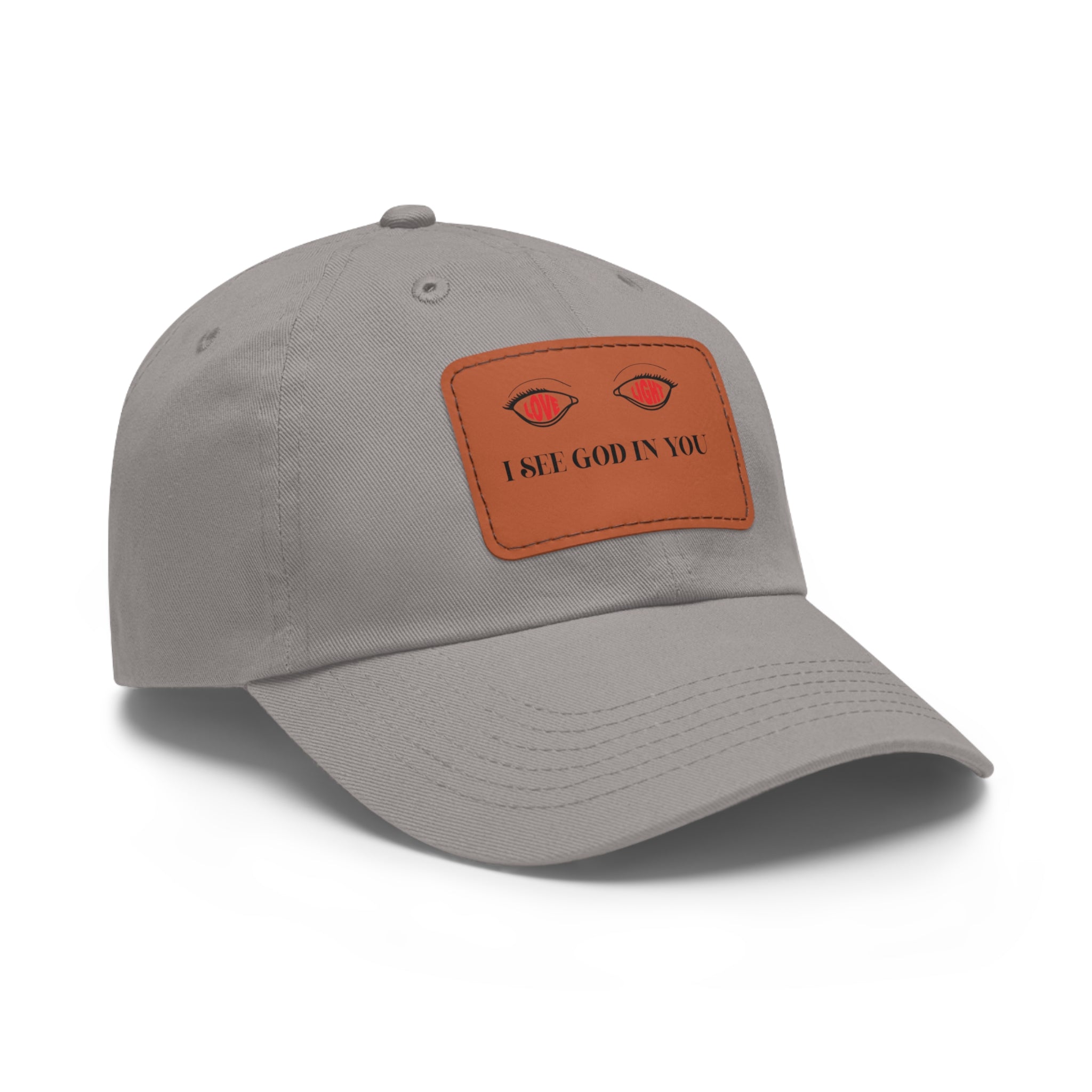 Dad Hat with Leather Patch. I See God In You