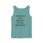 Sometimes God Answers By Not Answering Christian Tank Top