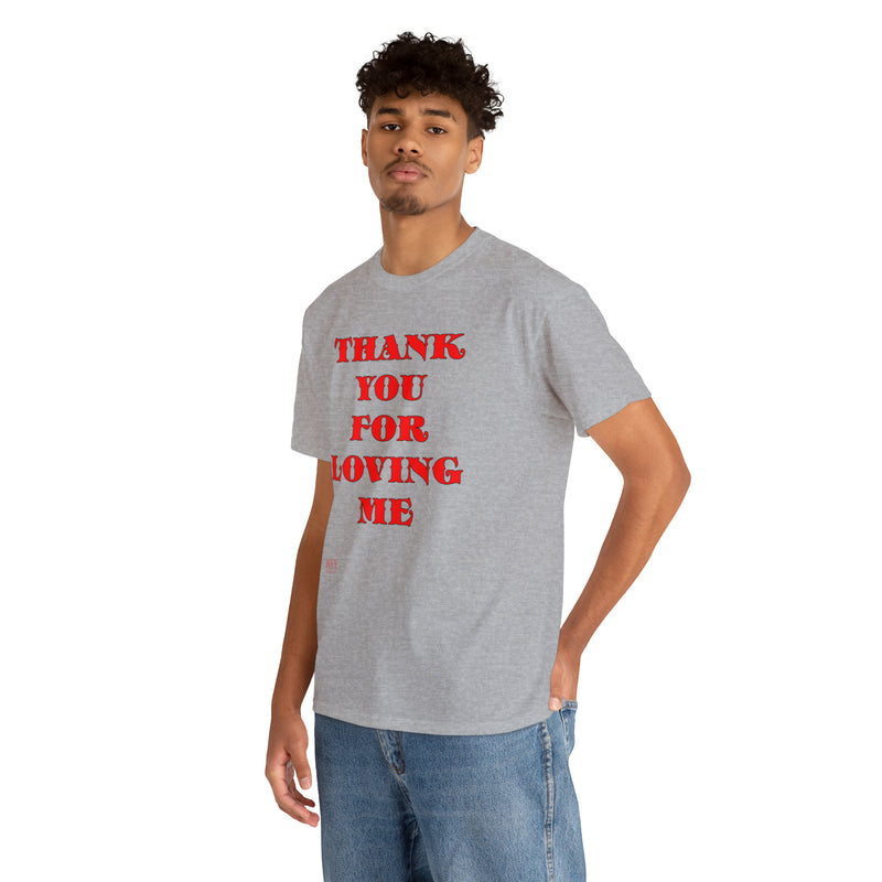Unisex Heavy Cotton Tee Thank You For Loving