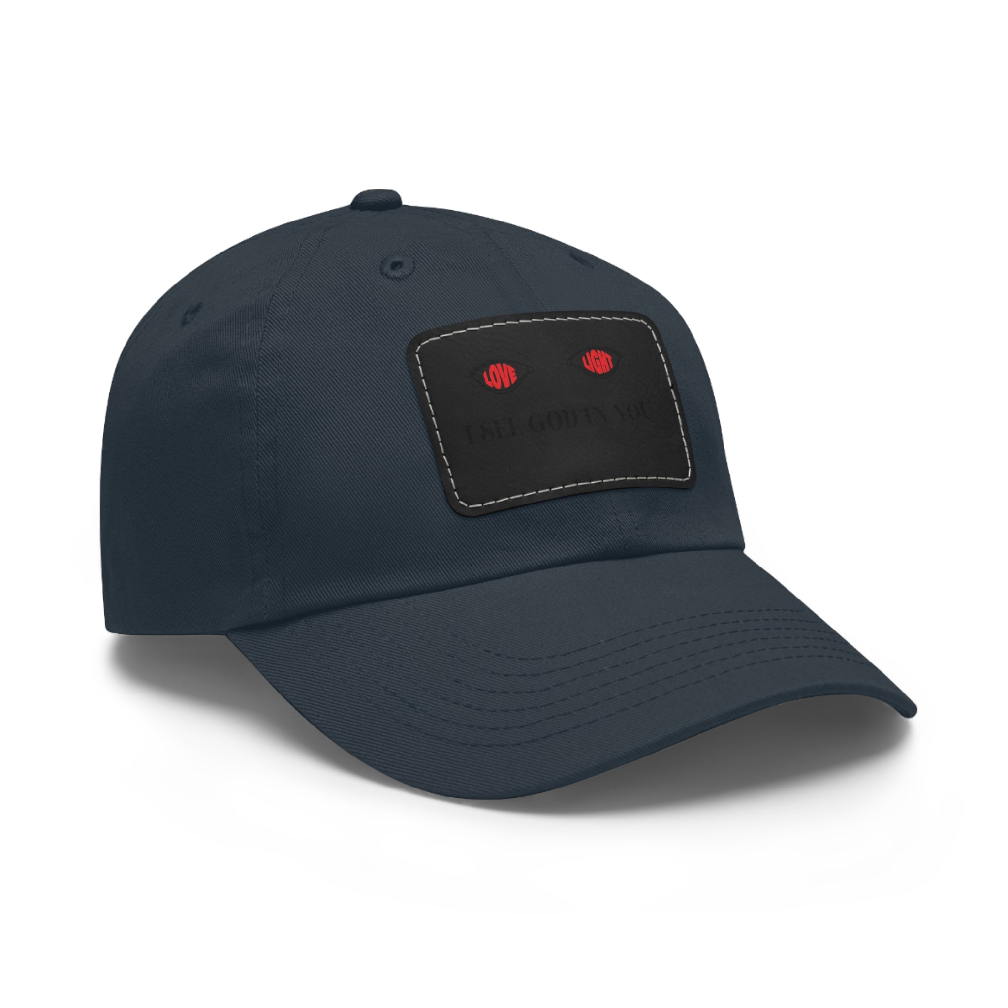 Dad Hat with Leather Patch. I See God In You
