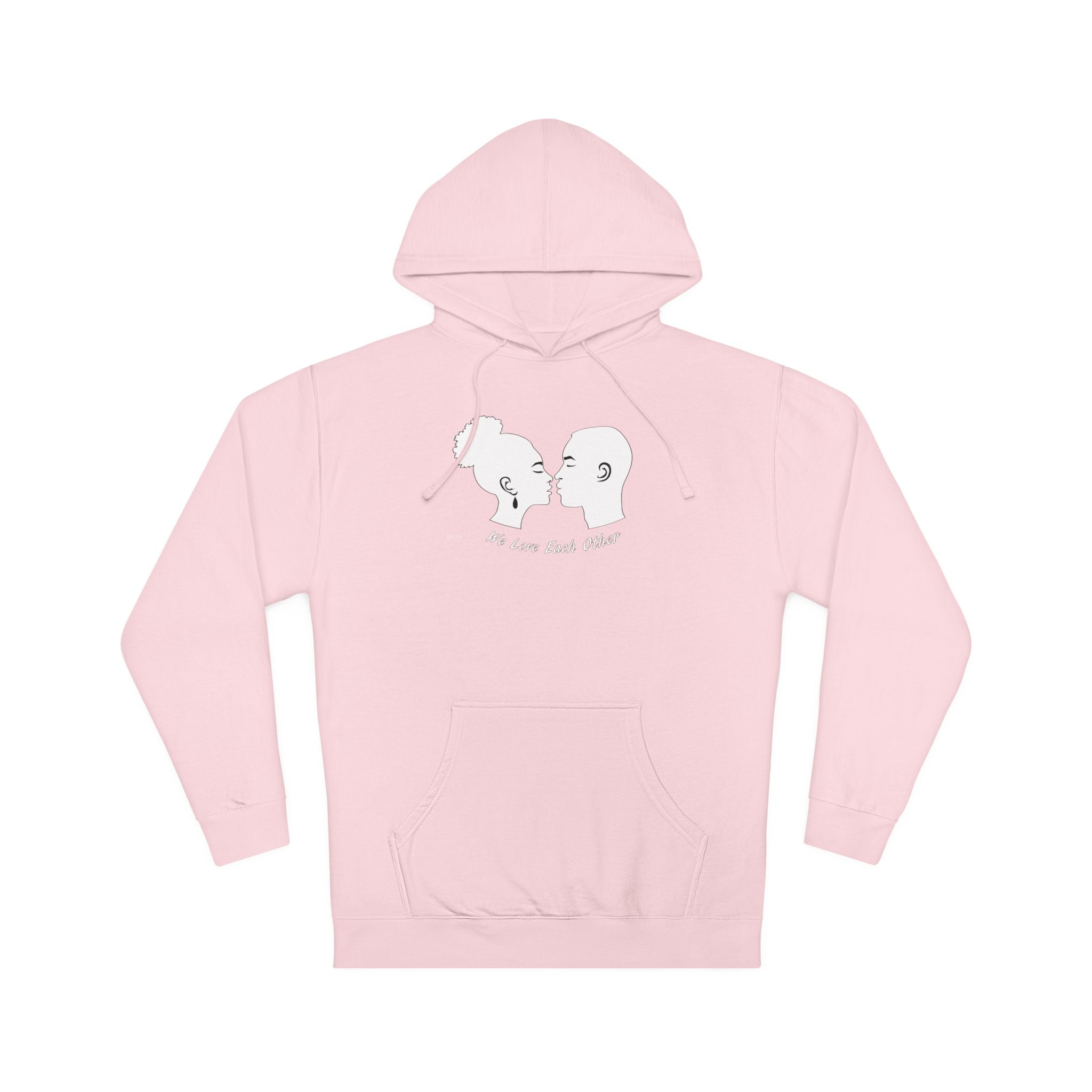 Unisex Hooded Sweatshirt...We Love Each Other...