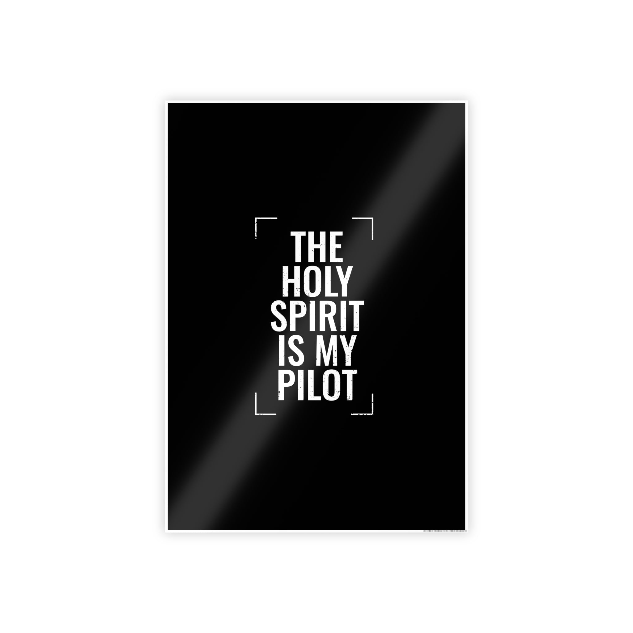 Gloss Poster — "The Holy Spirit Is My Pilot" Christian Wall Art