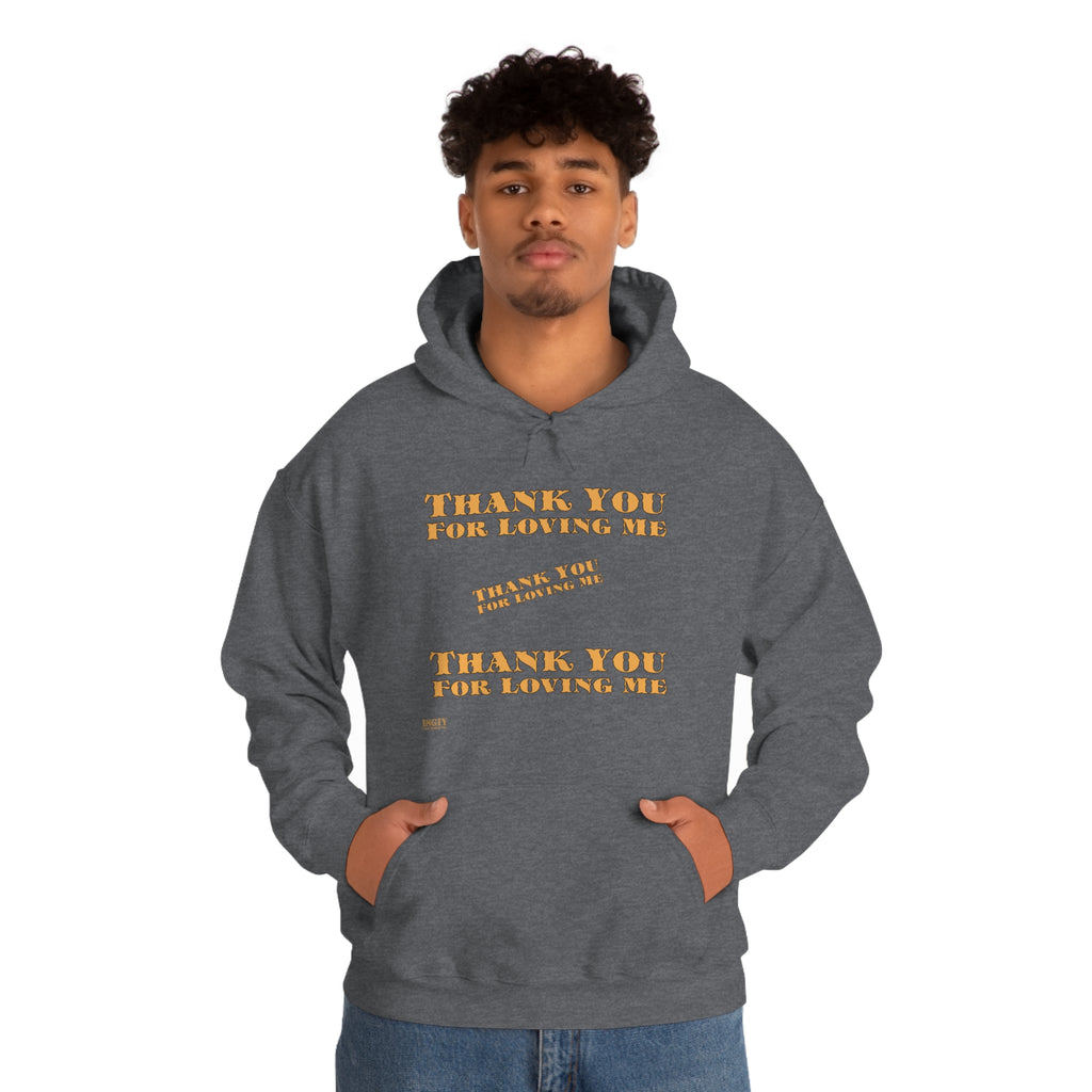Unisex Heavy Blend Hooded Sweatshirt...Thank You For Loving Me...Yel