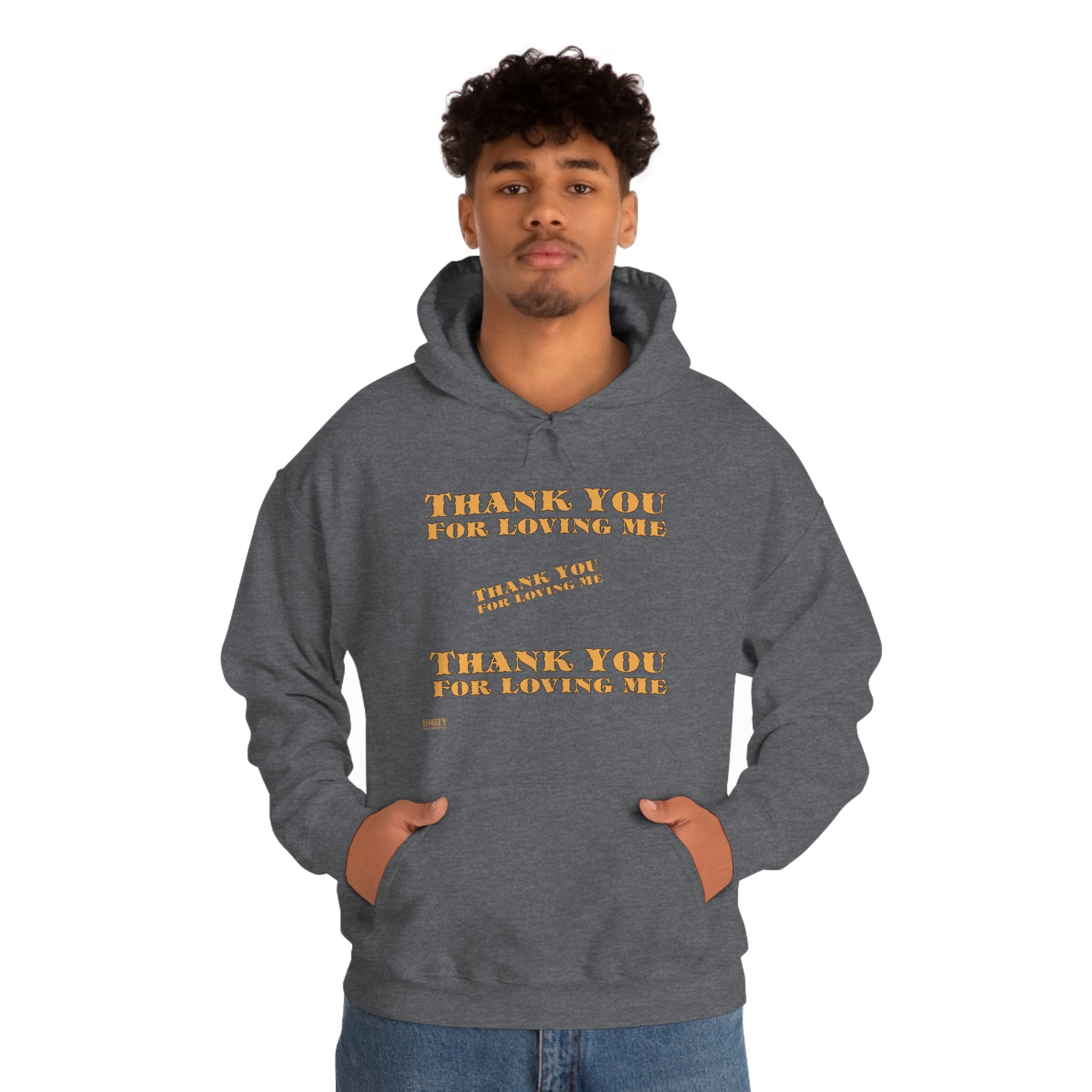 Unisex Heavy Blend Hooded Sweatshirt...Thank You For Loving Me...Yel