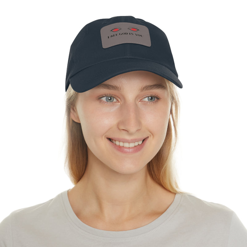 Dad Hat with Leather Patch. I See God In You