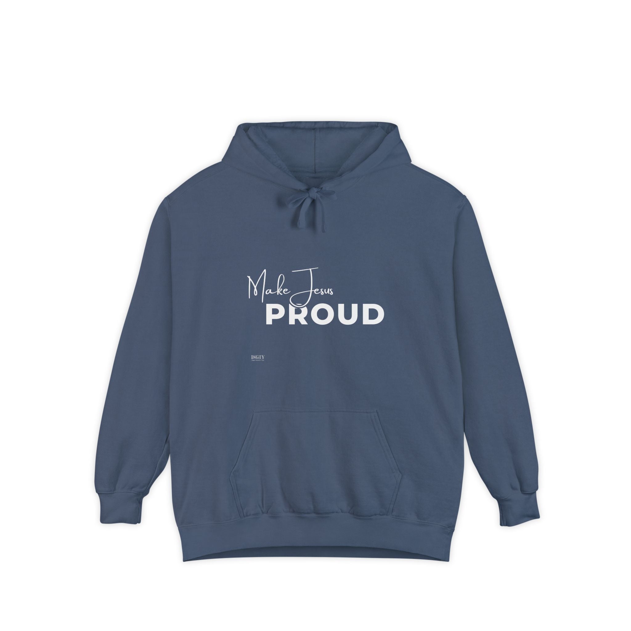 Make Jesus Proud Hoodie
