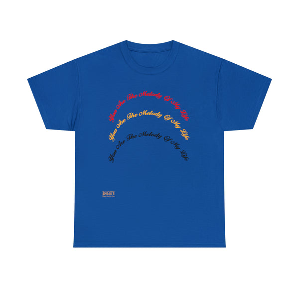 Unisex Heavy Cotton Tee...You Are The Melody multi