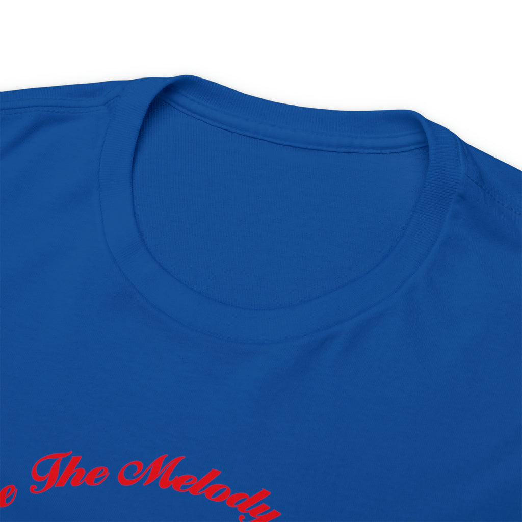 Unisex Heavy Cotton Tee...You Are The Melody multi