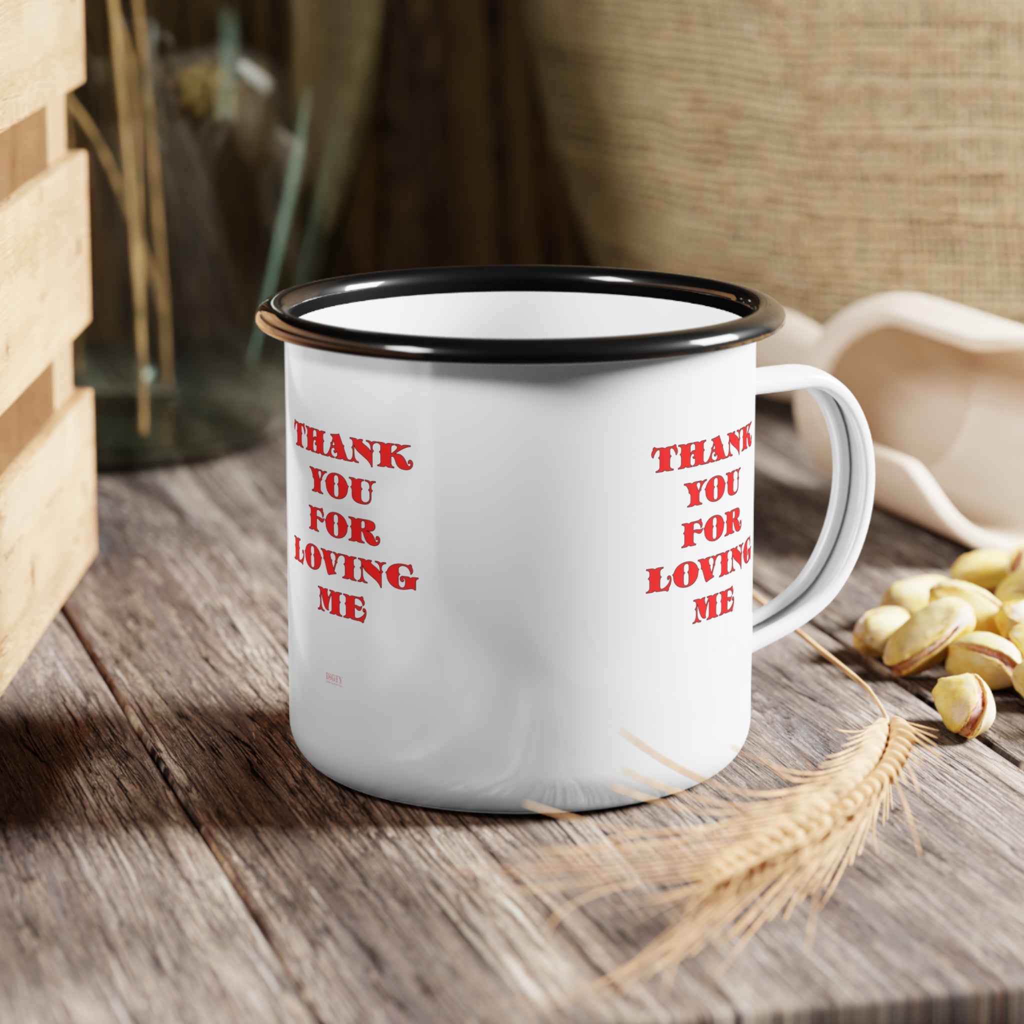 Enamel Camp Cup.Thank You For Loving Me