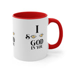 Accent Coffee Mug, 11oz I See God In You