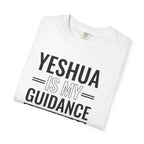 Yeshua Is My Guidance Counselor Unisex T-Shirt