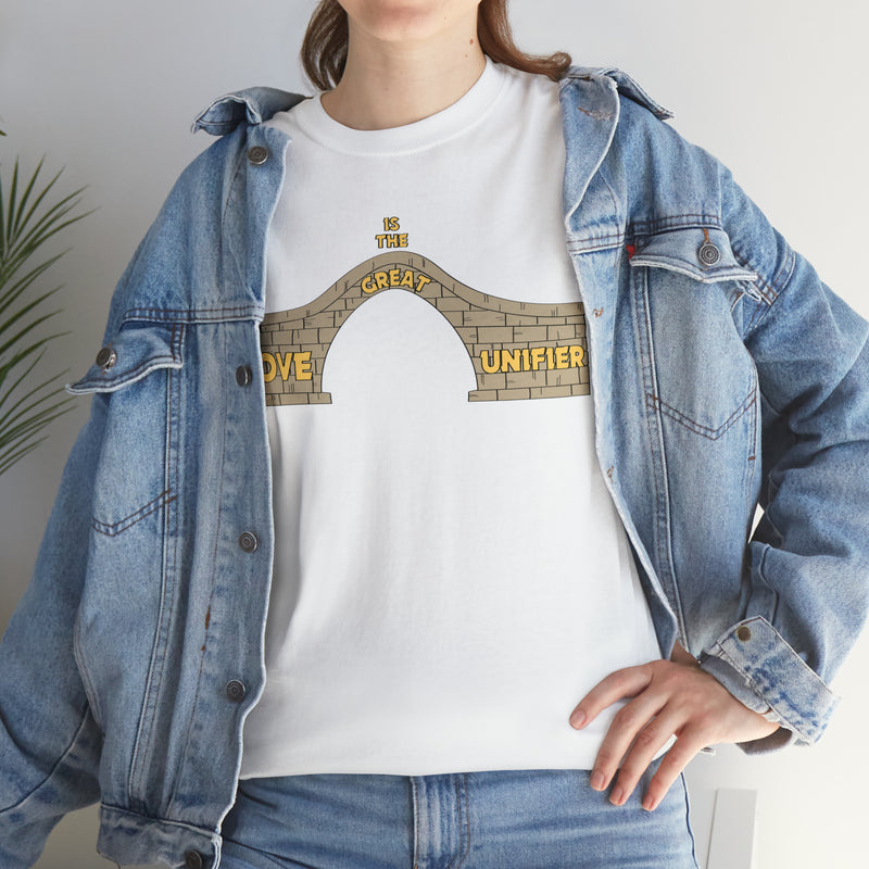 Unisex Heavy Cotton Tee...Love Is The Great Unifier