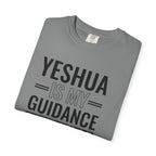 Yeshua Is My Guidance Counselor Unisex T-Shirt