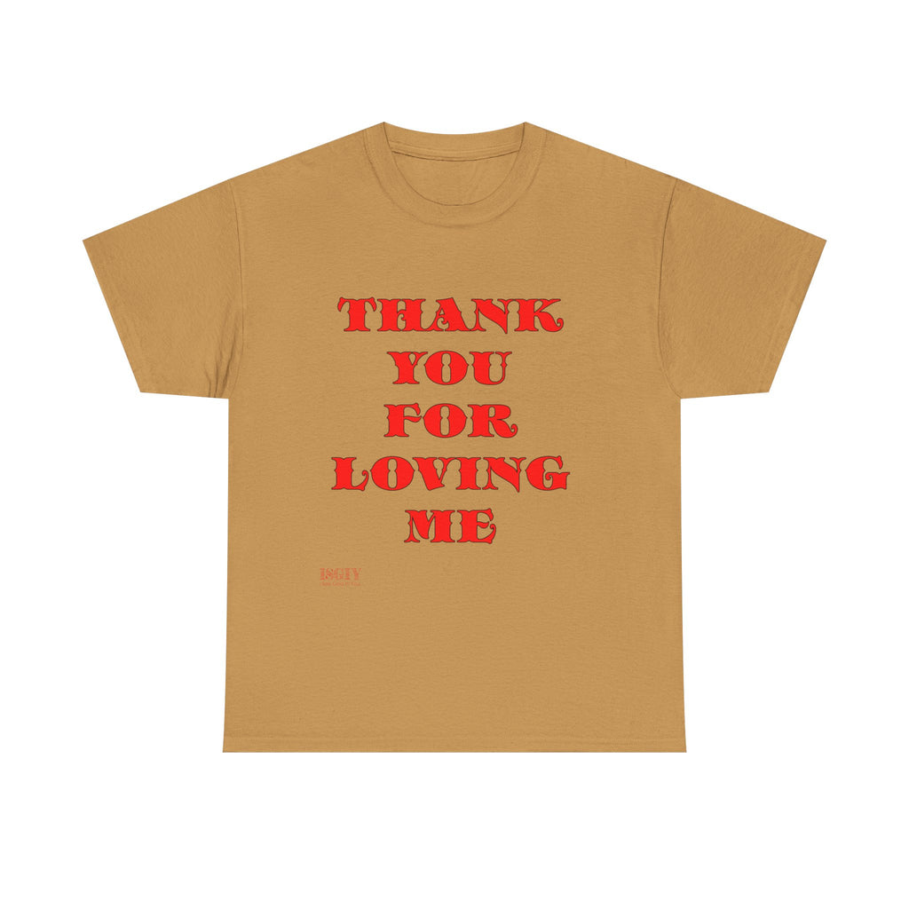 Christian Unisex Tee Thank You For Loving Jesus
