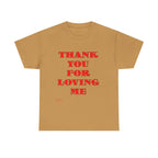 Christian Unisex Tee Thank You For Loving Jesus