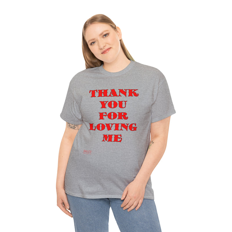 Unisex Heavy Cotton Tee Thank You For Loving