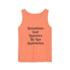 Sometimes God Answers By Not Answering Christian Tank Top