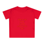 Baby T-Shirt Thank You For Loving Me