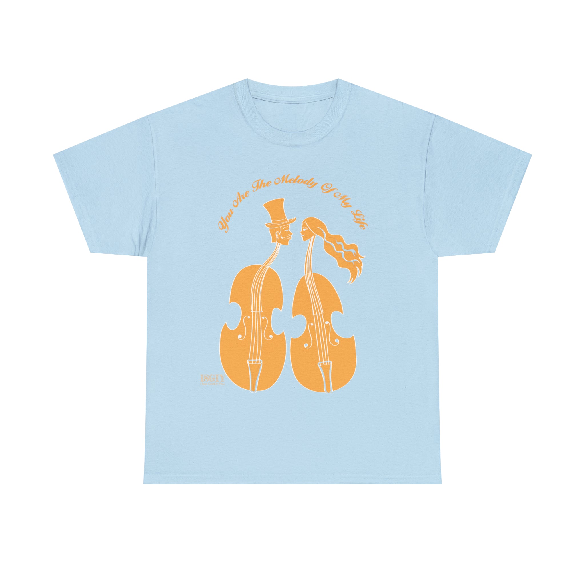 Copy of Unisex Heavy Cotton Tee...You Are The Melody Yel