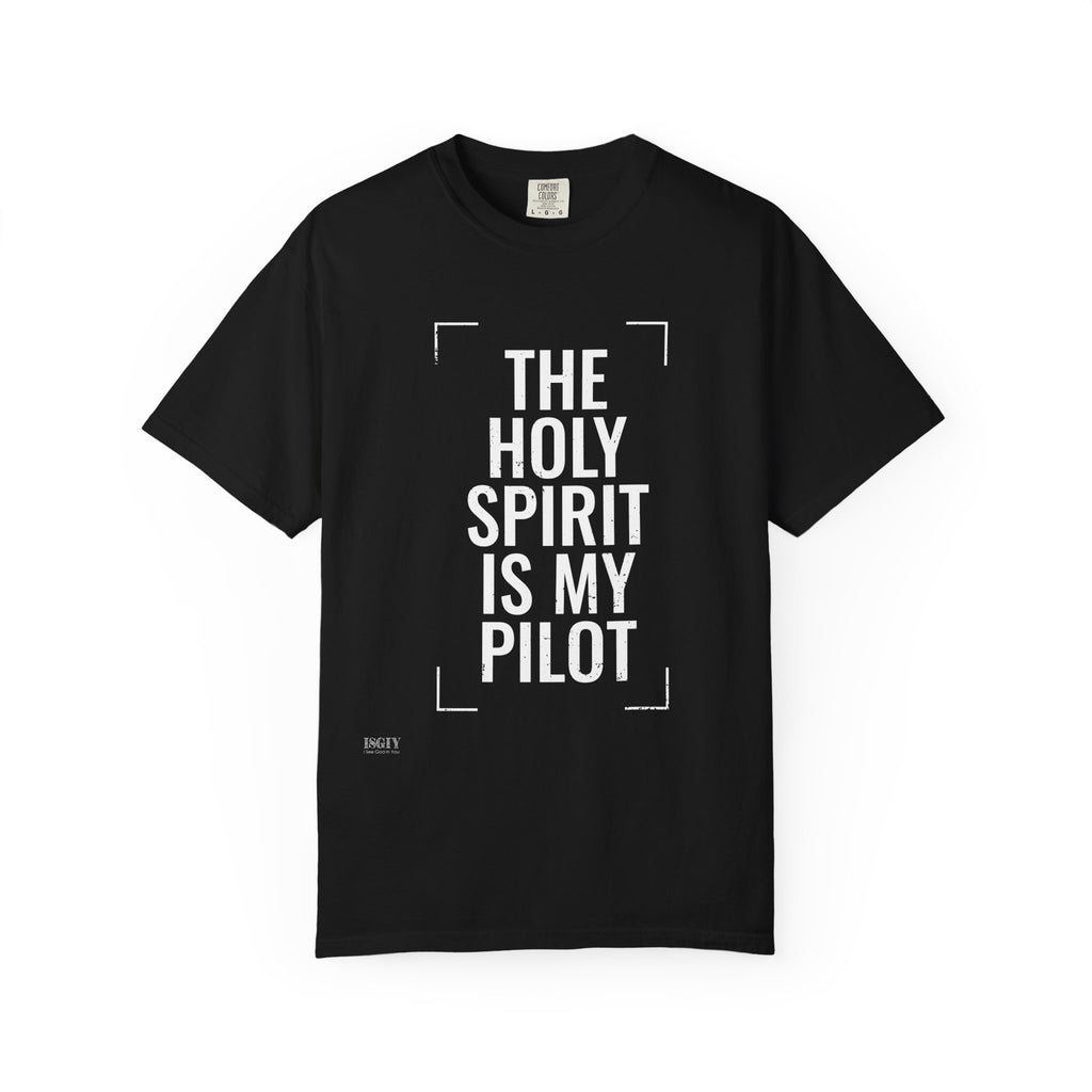 Holy Spirit Is My Pilot T-Shirt — Christian Faith Graphic Tee
