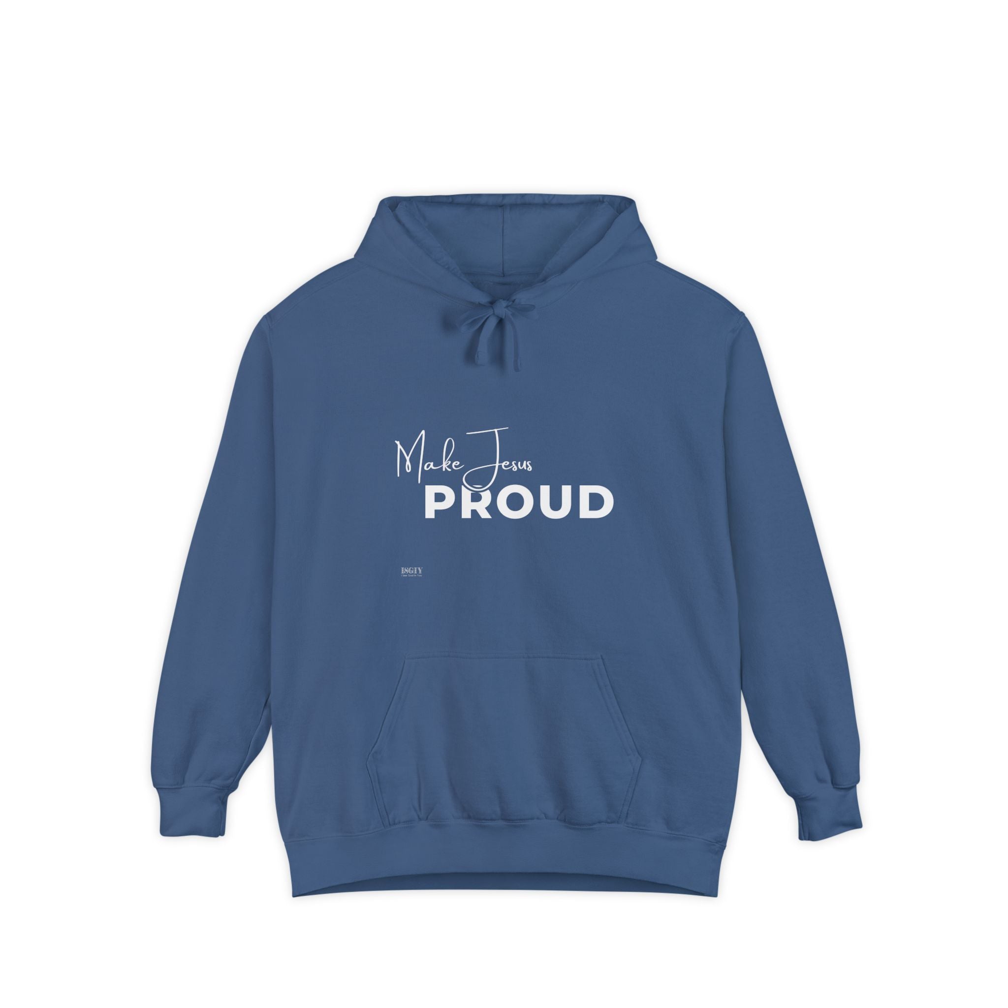 Make Jesus Proud Hoodie