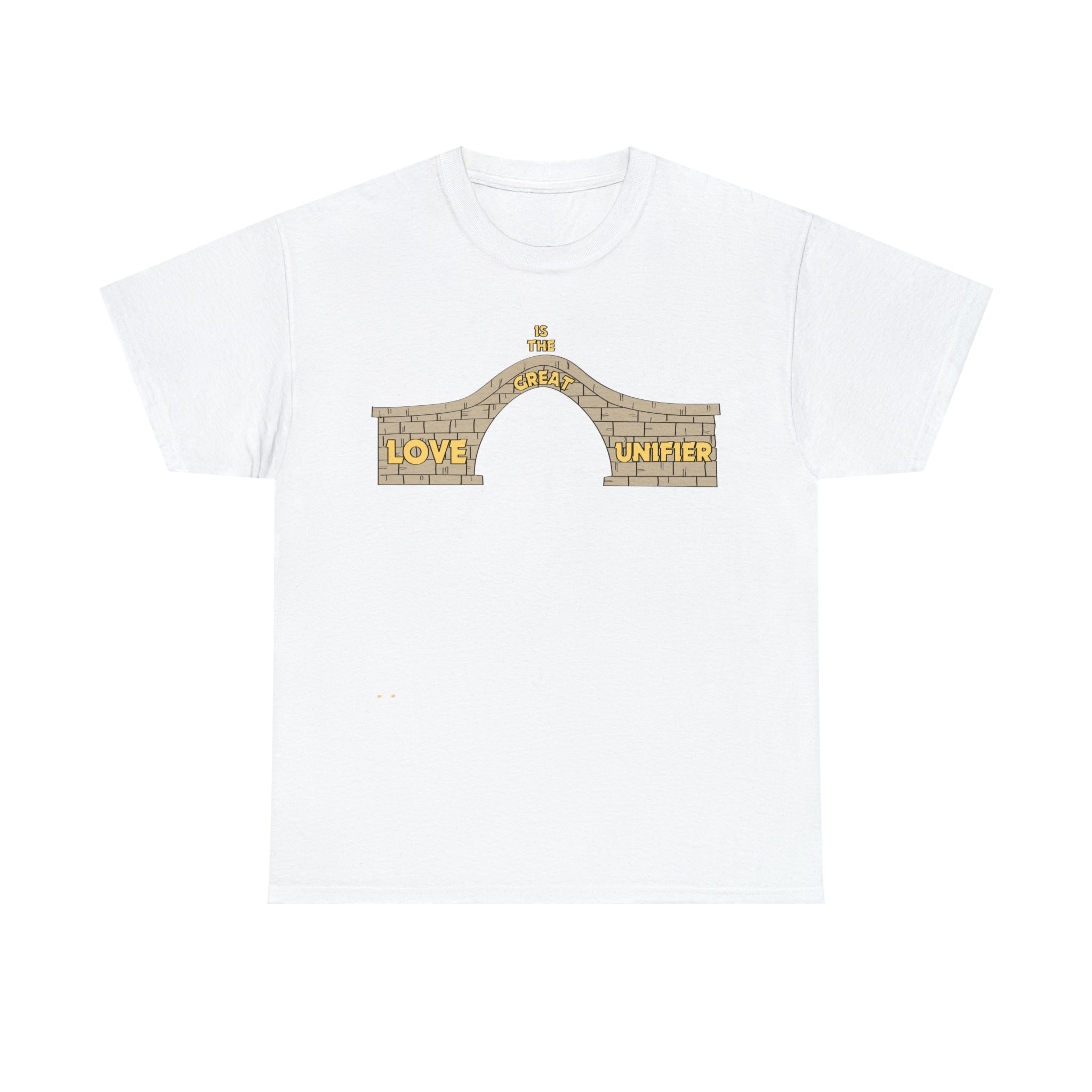 Unisex Heavy Cotton Tee...Love Is The Great Unifier